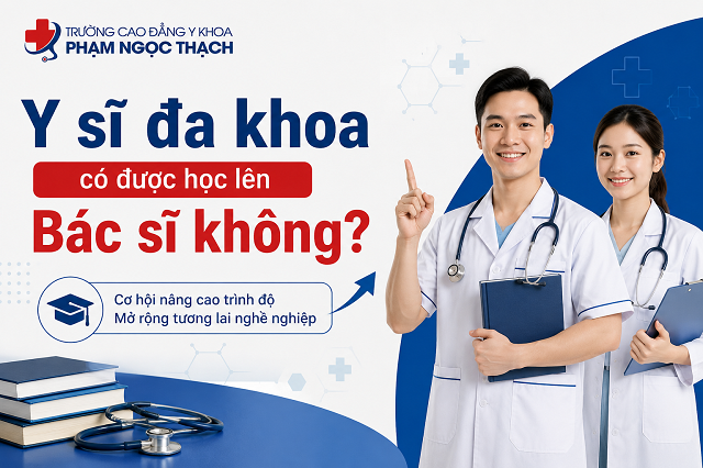 Y sĩ đa khoa có được học lên Bác sĩ không?